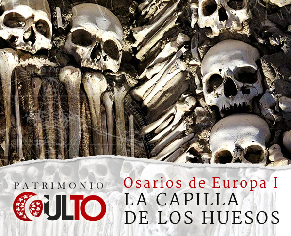 La Capilla de los Huesos de Évora | Patrimonio Oculto – Escapadas con  Historia y Misterio